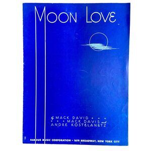 Vintage Sheet Music "Moon Love" By Mack David & Andre Kostelanetz